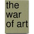 The War of Art