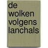 De wolken volgens Lanchals door Eric Deprez
