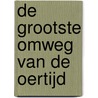 De grootste omweg van de oertijd by Tijs van Marle