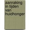 Aanraking in tijden van huidhonger door Els Messelis