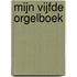 Mijn Vijfde Orgelboek