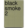 Black Smoke 2 door Kasper Stuart