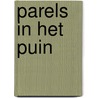 Parels in het puin door Sue Nicewander