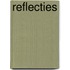 Reflecties