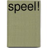 Speel! door Nathalie De Martelaere