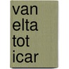 Van ELTA tot ICAR door Theo Wesselink