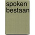 Spoken bestaan