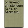 Ontluikend christendom (3 ex. en backcard) door DaniëL. De Waele