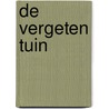 De vergeten tuin door Sandra J. Paul