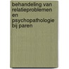 Behandeling van relatieproblemen en psychopathologie bij paren by Sarah Corrie