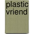 Plastic vriend