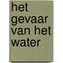 Het gevaar van het water