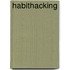 Habithacking
