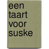 Een taart voor Suske by Elly Simoens