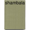 Shambala by Giel Beelen