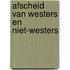 Afscheid van westers en niet-westers