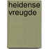 Heidense vreugde