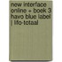 New Interface online + boek 3 havo Blue label | LIFO-totaal