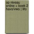 Op niveau online + boek 2 havo/vwo | LIFO