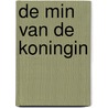 De Min van de Koningin door Willy Smit-Buit