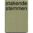 Stakende stemmen