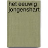Het eeuwig jongenshart door Bram Vermeulen