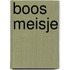Boos Meisje