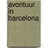 Avontuur in Barcelona
