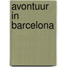 Avontuur in Barcelona door Fiona McArthur