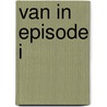 Van In episode I by Pieter Aspe