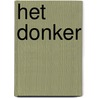 Het donker by Emma Haughton