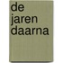 De jaren daarna