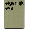 Eigenlijk Eva door Abby Chava Stein