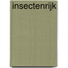 Insectenrijk door Aglaia Bouma