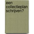 Een collectieplan schrijven?