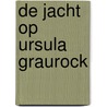 De jacht op Ursula Graurock by Marnix Peeters