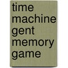 Time Machine Gent Memory Game by Tanguy Ottomer