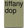 Tiffany Dop door Tjibbe Veldkamp