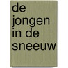 De jongen in de sneeuw door Samuel Björk