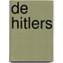 De Hitlers