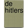 De Hitlers door W. Zdral
