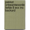 Pakket Onbeantwoorde liefde 8 exx inc backard door Steven van Zandt