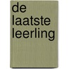 De Laatste Leerling door Naomi Novik