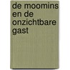 De Moomins en de onzichtbare gast door Tove Jansson
