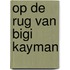 Op de rug van Bigi Kayman