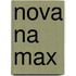 Nova Na MAX