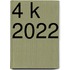 4 k 2022