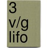 3 v/g LIFO door Onbekend