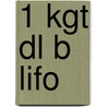 1 kgt dl b LIFO door Onbekend