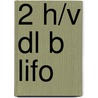2 h/v dl b LIFO door Onbekend
